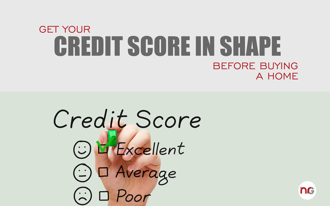 Get Your Credit Score in Shape Before Buying a Home